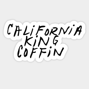 california king coffin Sticker